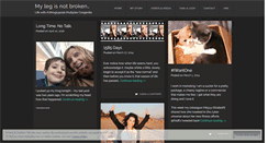 Desktop Screenshot of mylegisnotbroken.com